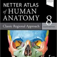 دانلود کتاب Netter Atlas of Human Anatomy: Classic Regional Approach 8th Edition